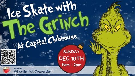 Ice Skate with The Grinch, Capital Clubhouse, Bryantown, 10 December ...