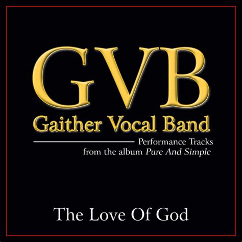 The Love Of God (Performance Tracks) - Single by Gaither Vocal Band | Spotify