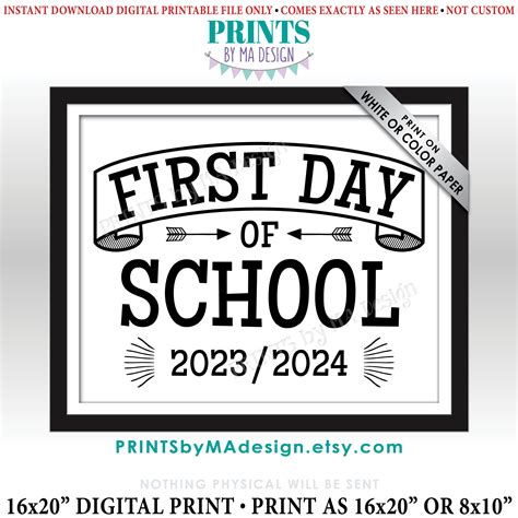 First Day of School Sign, 2023-2024 dated PRINTABLE 8x10/16x20” Back to School Sign, 2023 Scholl ...