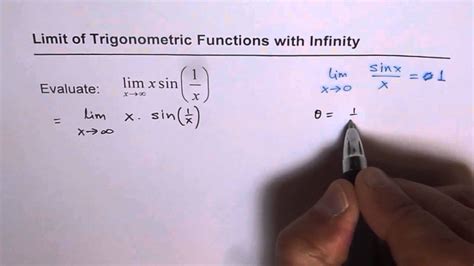 30 Limit Approaching Infinity for Trigonometric Function xsin(1/x) - YouTube