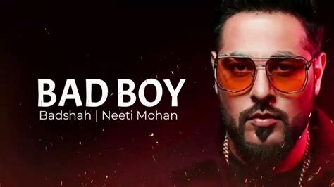 Bad Boy Lyrics Badshah Neeti Mohan - YouTube