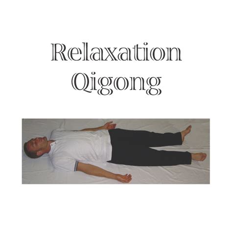 Relaxation Qigong Online Tuition (Fang Song Chi Kung)