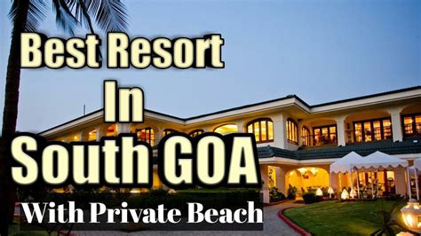 Resorts In South Goa With Private Beach - Spesanut