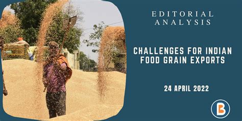 Challenges in Indian Food Grain Exports - Believers IAS Academy