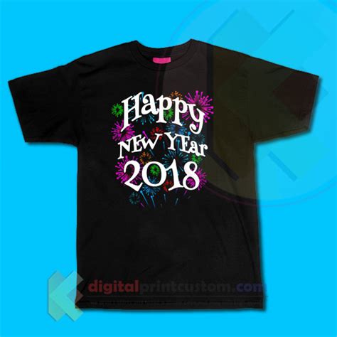 Happy New Year 2018 Fireworks T-shirt | Ideas | Digitalprintcustom.com.