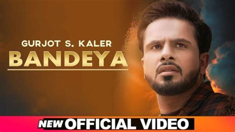 BANDEYA LYRICS - Gurjot S. Kaler | LyricsBogie