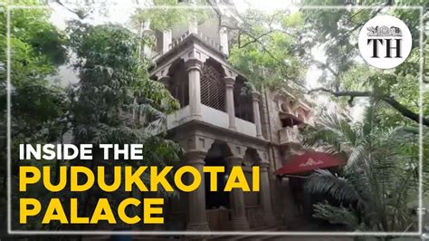 Inside the Pudukkottai Palace | The Hindu - YouTube