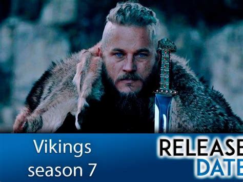 Vikings Season 7:Cast,Trailer and Everything You Should Know!! - Auto Freak