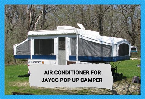 3 Recommended Air Conditioner Types For Jayco Pop Up Camper - Camper ...