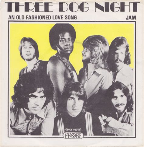 Three Dog Night – An Old Fashioned Love Song (1971, Vinyl) - Discogs