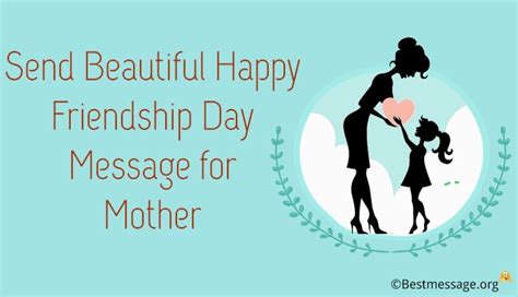 Lovely Happy Friendship Day 2024 Messages to Wish Mother