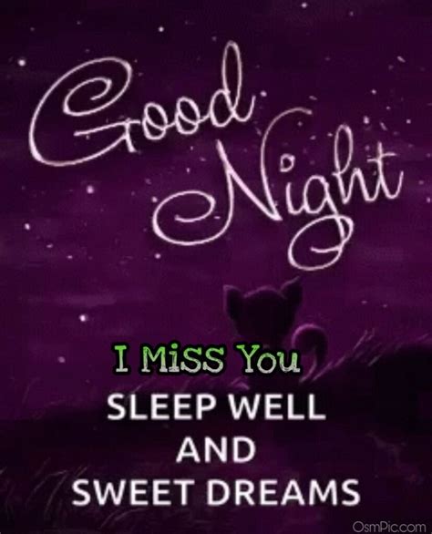 I miss you good Night sweet Dreams picture | Good night love quotes, Romantic good night, Good ...