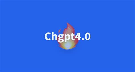 Chgpt4.0 - a Hugging Face Space by Heegf