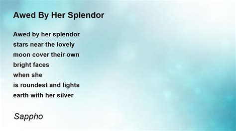 Awed By Her Splendor Poem by Sappho - Poem Hunter