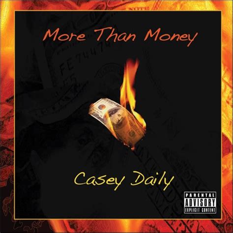 Stream More Than Money by Casey | Listen online for free on SoundCloud