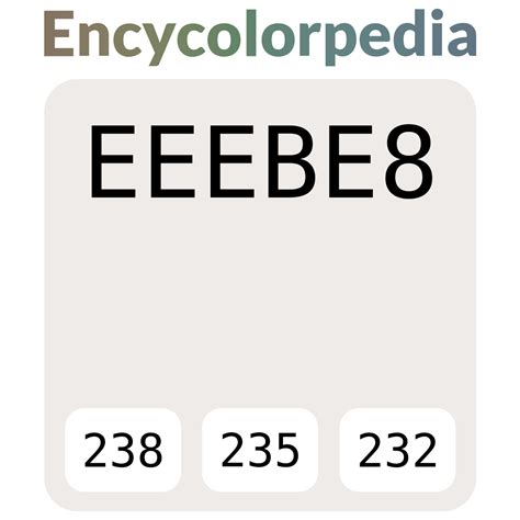 #eeebe8 Hex Color Code, RGB and Paints