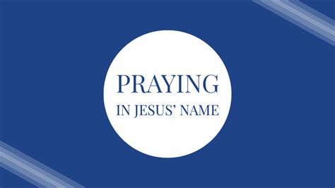 Praying In Jesus’ Name – Bay Ridge Christian Church