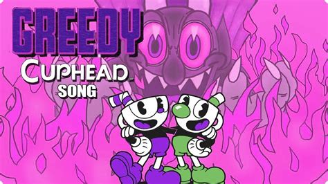 NIGHTCORE | CUPHEAD SONG - GREEDY by OR3O★ (ft. Swiblet) - YouTube