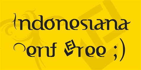 Indonesiana Serif Free ;) Windows font - free for Personal | Commercial