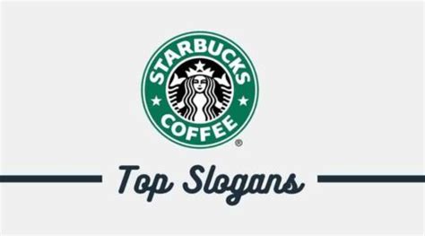 Starbucks slogan 2024: A Company's Success From A Statement