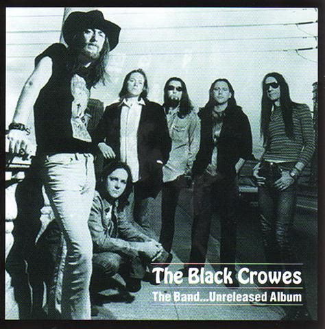 The Black Crowes - The Band... Unreleased Album (CD) | Discogs