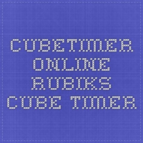 CubeTimer - Online Rubiks Cube Timer | Rubiks cube, Timer, Cube