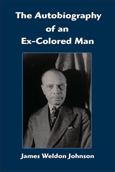 The Autobiography Of An Ex-Colored Man by James Weldon Johnson | 9781599868684 | Paperback ...