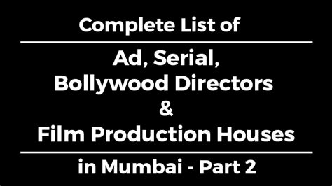 List of Film Production Companies in Mumbai, Ad, TV Serials