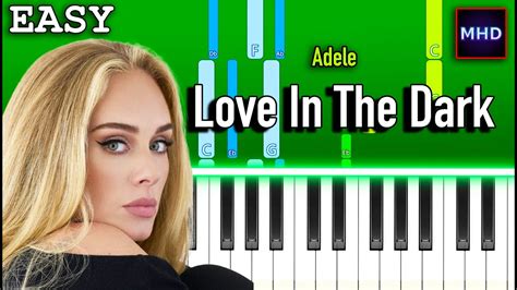 Adele - Love In The Dark - Piano Tutorial [EASY] - YouTube