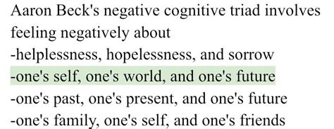 [ANSWERED] Aaron Beck's negative cognitive triad involves feeling - Kunduz