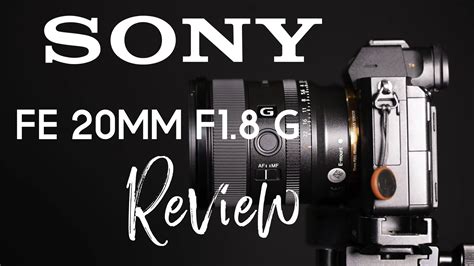 Sony FE 20mm F1.8 G Review - DustinAbbott.net