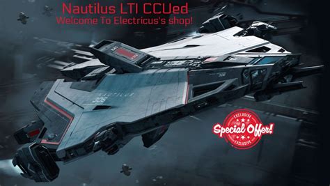 Aegis Nautilus LTI ССUed Ship - Star Citizen - Electricus's Hangar - Star Citizen's welcomed!