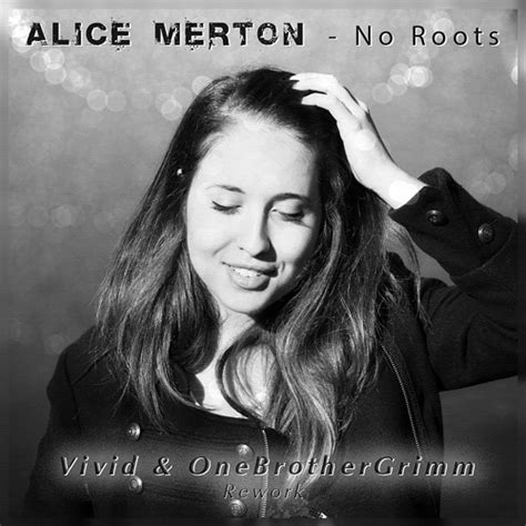 Stream Alice Merton - No Roots (Vivid & OneBrotherGrimm Rework) FREE DOWNLOAD by Vivid ...