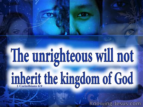 1 Corinthians 6:9 The Unrighteous Will Not Inherit The Kingdom (white)