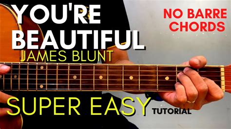 James Blunt - YOU'RE BEAUTIFUL CHORDS for BEGINNERS Acordes - Chordify