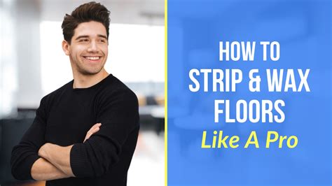 Comprehensive Guide: How to Strip and Wax Your Floors Effectively