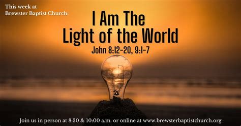 I Am the Light of the World - Brewster Baptist Church