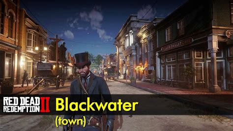 Blackwater (town) | Red Dead Redemption 2 - YouTube