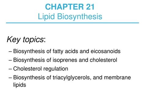 PPT - CHAPTER 21 Lipid Biosynthesis PowerPoint Presentation, free ...