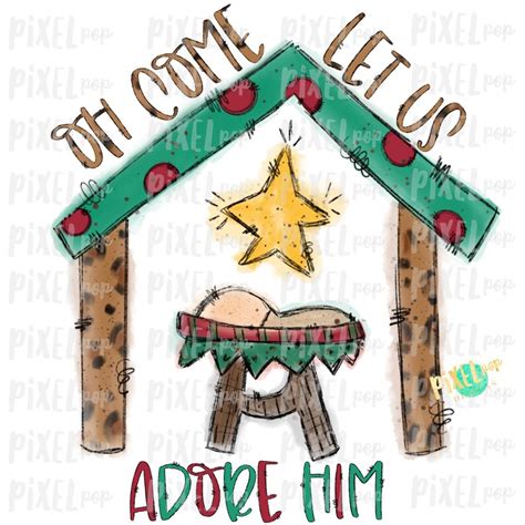 Oh Come Let Us Adore Him Nativity Watercolor Sublimation PNG - Etsy