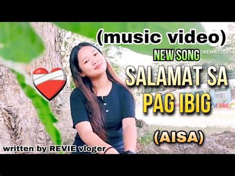 SALAMAT SA PAG IBIG MO song by AISA (with lyrics Composed by REVIE ...