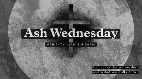 Ash Wednesday - Two Services — APRIL SOUND CHURCH