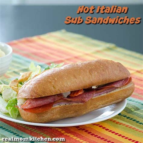 Hot Italian Sub Sandwiches | Real Mom Kitchen