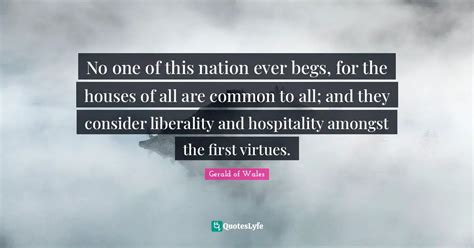 No one of this nation ever begs, for the houses of all are common to a ...