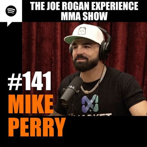 JRE MMA Show #141 with Mike Perry : r/ufc