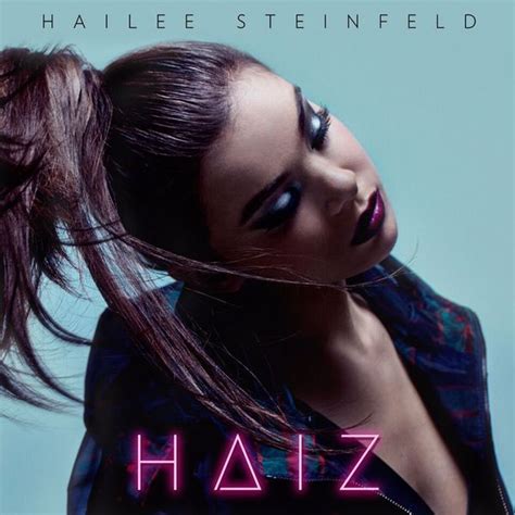 Hailee Steinfeld - HAIZ - EP Lyrics and Tracklist | Genius