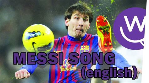 Messi Song (english version) - YouTube