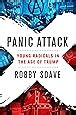 Panic Attack: Young Radicals in the Age of Trump: Soave, Robby ...