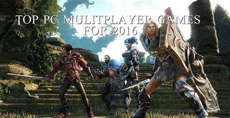 Top PC Multiplayer games for 2016