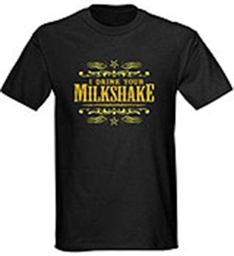 I Drink Your Milkshake t-shirt - There Will Be Blood t-shirts